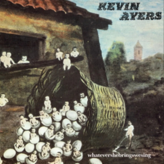 KEVIN AYERS - WHATEVERSHEBRINGSWESING - REMASTERED 12" VINYL EDITION - V