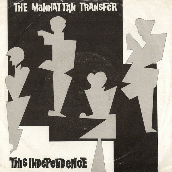 Manhattan Transfer - This Independence - Used Vinyl Record 7"