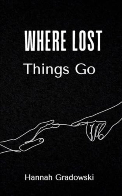 Gradowski - Where Lost Things Go - New paperback or softback