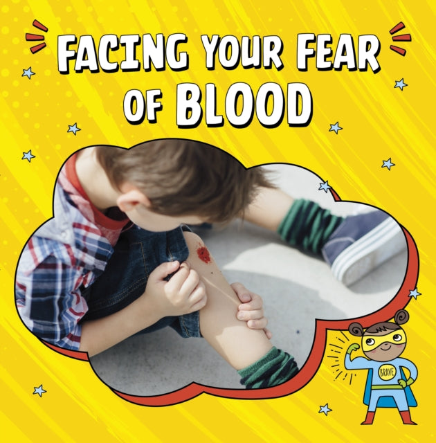 Heather E. Schwartz - Facing Your Fear of Blood - Paperback