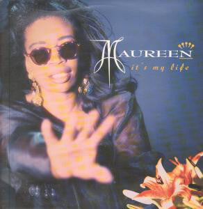 Maureen Walsh - It's My Life - Used Vinyl Record 7"