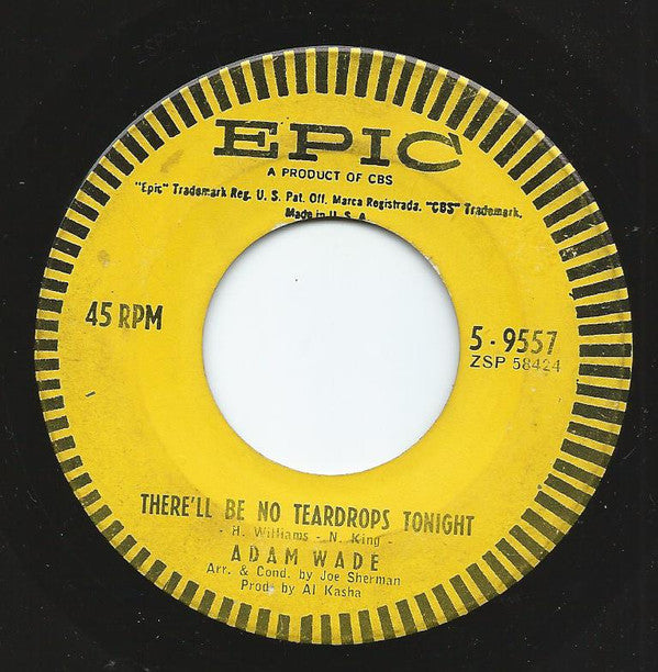 Adam Wade - re'll Be No Teardrops Tonight - Used Vinyl Record 7"