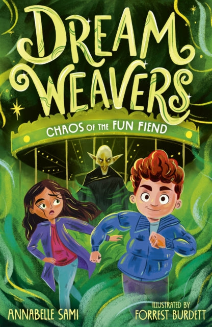 Annabelle Sami - Dreamweavers: Chaos of the Fun Fiend - New Paperback