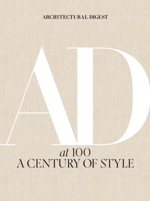 Anna Wintour - Architectural Digest at 100: A Century of Style - Hardb