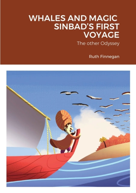 Finnegan - WHALES AND MAGIC  SINBAD'S FIRST VOYAGE  The other Odyssey