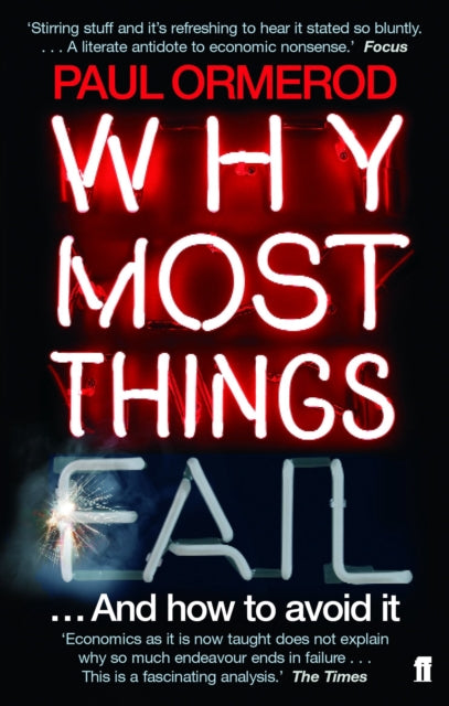 Paul Ormerod - Why Most Things Fail - Paperback