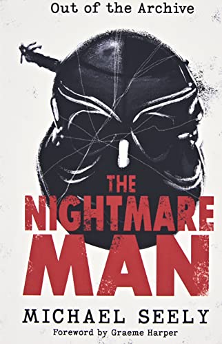 MICHAEL SEELEY - NIGHTMARE MAN - Hardback
