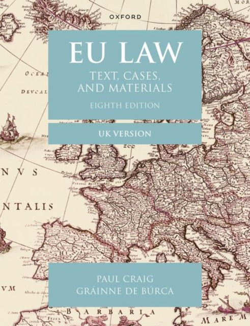 Grainne de Burca - EU Law : Text, Cases, and Materials UK Version - Ne