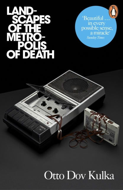 Otto Dov Kulka - Landscapes of the Metropolis of Death : Reflections o