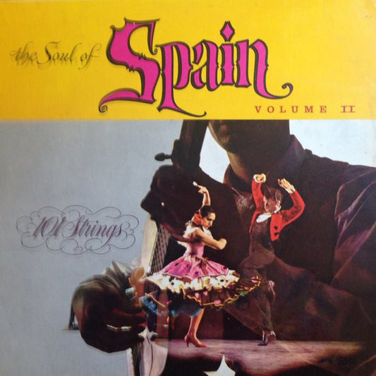 101 Strings - Soul Of Spain Volume II - Used Vinyl Record