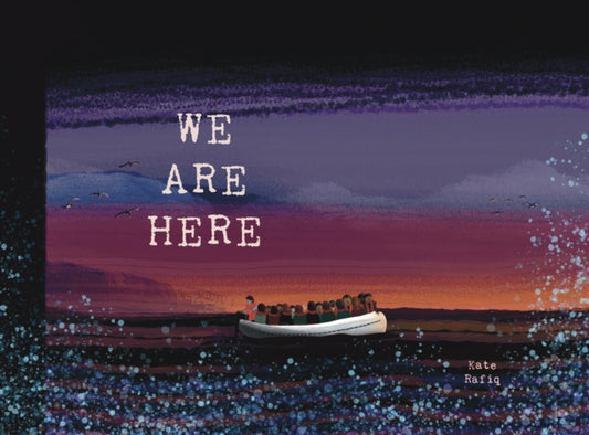 Kate Rafiq - We Are Here - New Hardback