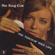 Nat King Cole - Touch Of Your Lips - Used Vinyl Record