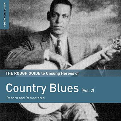 Various Artists - Rough Guide to Unsung Heroes of Country Blues - CD