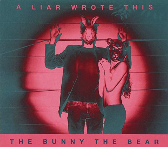 Bunny The Bear - A Liar Wrote This - CD