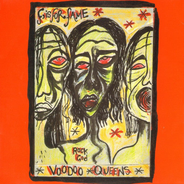 Voodoo Queens - F, Is For Fame - Used Vinyl Record 7"