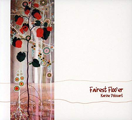 Karine Polwart - Fairest Floo'er - CD