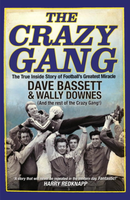 Wally Downes - Crazy Gang - Paperback