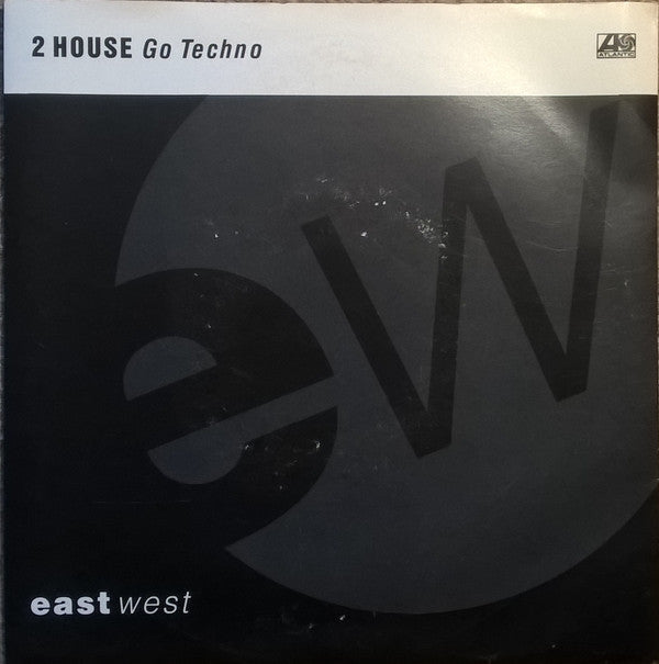2 House - Go Techno - Used Vinyl Record 7"