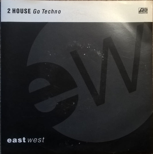 2 House - Go Techno - Used Vinyl Record 7"