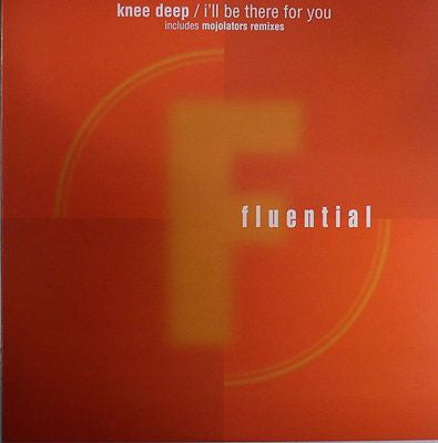 Knee Deep - I'll Be There For You - Used Vinyl Record 12"