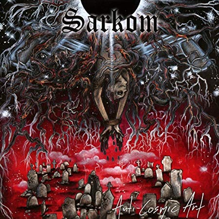 Sarkom - Anti-Cosmic Art - CD