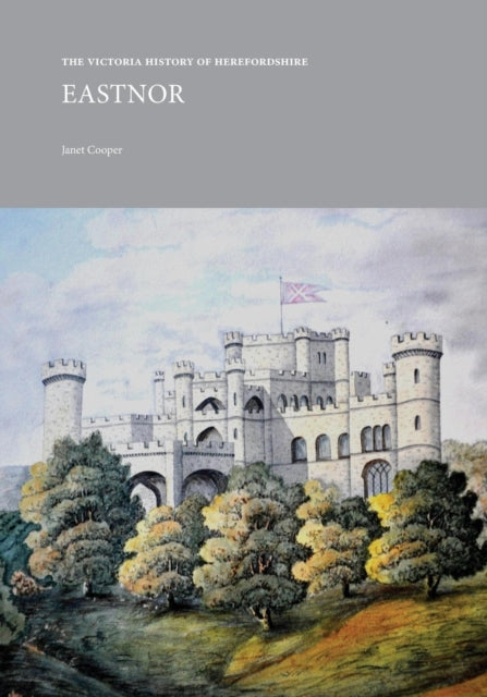 Cooper - Victoria History of Herefordshire  Eastnor - New paperback or