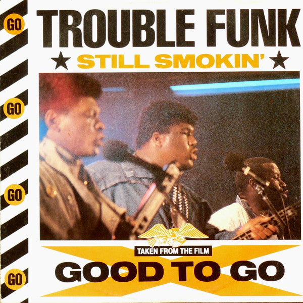 Trouble Funk - Still Smokin' - Used Vinyl Record 12"