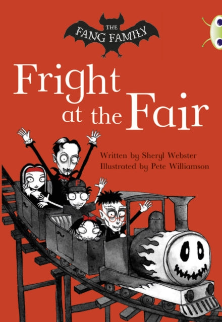 Sheryl Webster - Bug Club White A/2A The Fang Family: Fright at the Fa