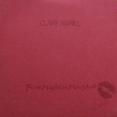 Claire Hamill - First Night In New York - Used Vinyl Record 7"