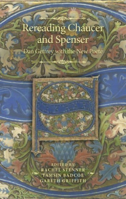 Rereading Chaucer and Spenser : Dan Geffrey with the New Poete - New P