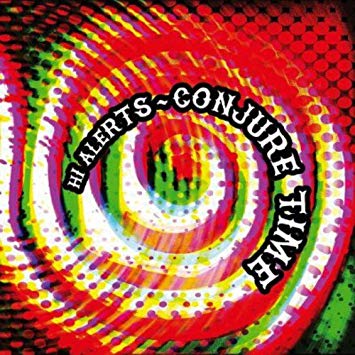 Hi Alerts - Conjure Time - CD