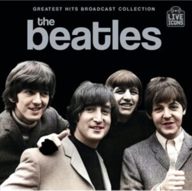 Beatles - Greatest Hits Broadcast Collection - CD