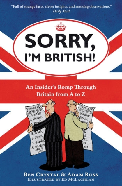 Adam Russ - Sorry, I'm British! : An Insider's Romp Through Br