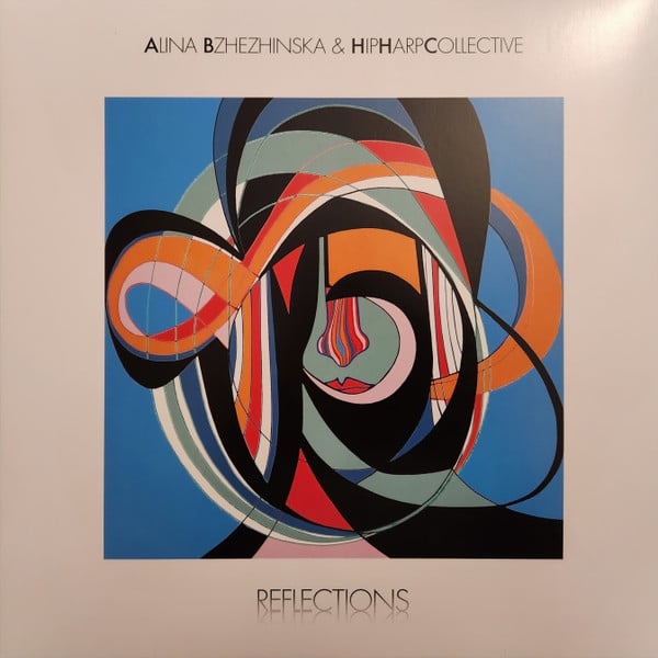 Alina Bzhezhinska - Reflections - Vinyl Record