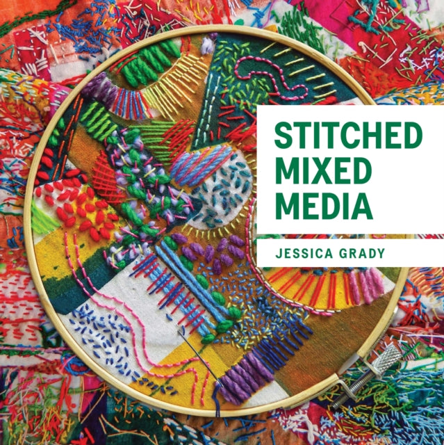 Jessica Grady - Stitched Mixed Media - Paperback
