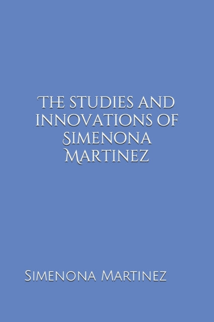 Martinez - Studies & Innovations of - New paperback or softback