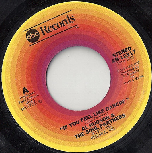 Al Hudson & The Part - If You Feel Like Dancin' - Used Vinyl Record 7
