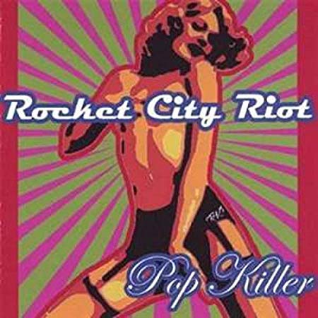 Rocket City Riot - Pop Killer - CD