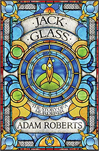 Adam C. Roberts - Jack Glass - New Paperback