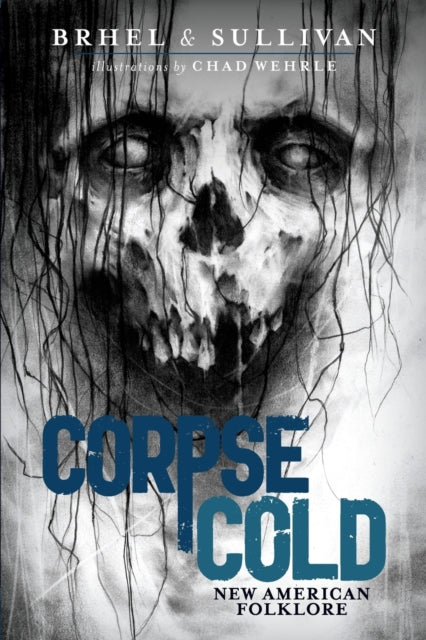Brhel - Corpse Cold  New American Folklore - New paperback or softback