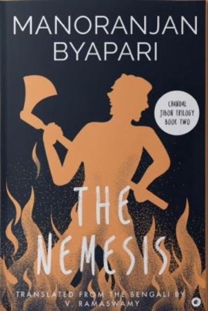 Manoranjan Byapari - Nemesis (Chandal Jibon Trilogy - Book 2) : 2 : 2