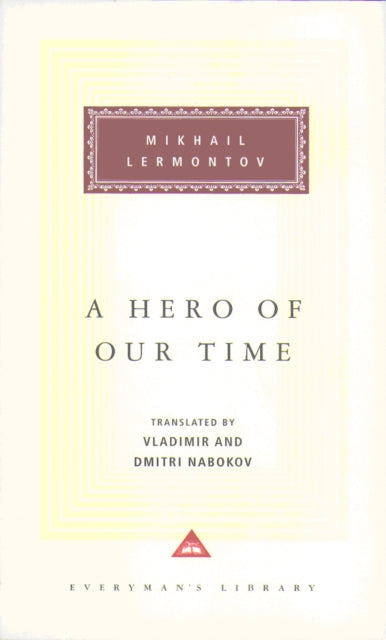 Mikhail Lermontov - A Hero Of Our Time - Hardback