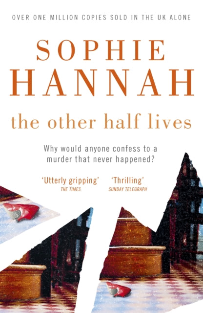 Sophie Hannah - Other Half Lives : Culver Valley Crime Book 4 - Paperb