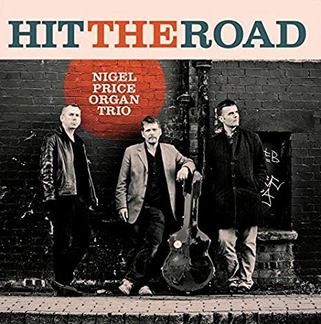Nigel Price Organ Tr - Hit The Road - CD