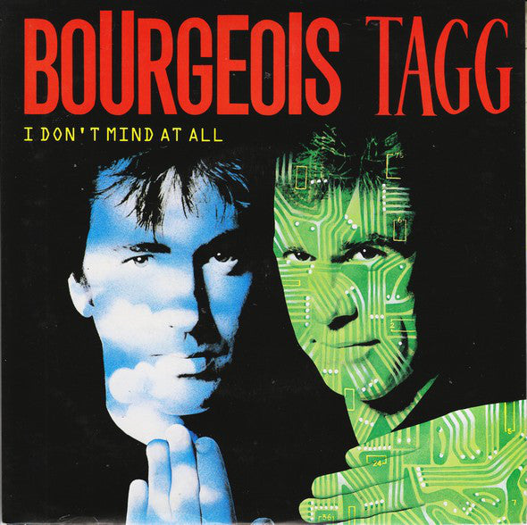Bourgeois Tagg - I Don't Mind At All - Used Vinyl Record 7"