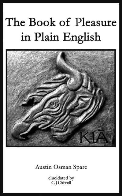 Austin Osman Spare - Book of Pleasure in Plain English - Paperback