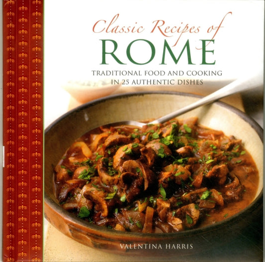 Harris Valentina - Classic Recipes of Rome - New Paperback