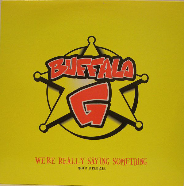 Buffalo G - We're Really Saying Something - Used Vinyl Record