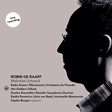 Robin de Raaff - Melodies Unheard - CD
