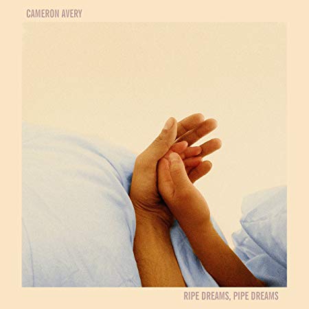 Cameron Avery - Ripe Dreams, Pipe Dreams - Vinyl Record